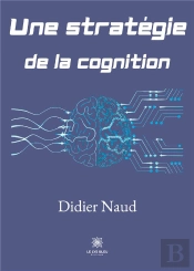 Une Strategie De La Cognition