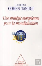 Une Stratégie Européenne Pour La Mondialisation