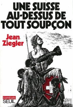 Bertrand.pt - Une Suisse Au-Dessus De Tout Soupcon