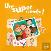 Une Super Rentrée !