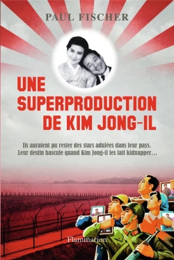 Bertrand.pt - Une Superproduction De Kim Jong-Il