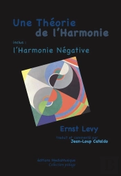 Une Theorie De L'Harmonie, L'Harmonie Negative