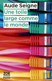 Une Toile Large Comme Le Monde