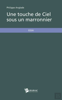 Bertrand.pt - Une Touche De Ciel Sous Un Marronnier