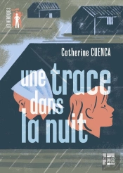 Une Trace Dans La Nuit