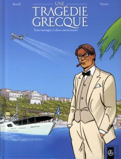 Bertrand.pt - Une Tragédie Grecque Tome 2 : Trois Mariages Et Deux Enterrements