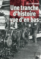 Une Tranche D'Histoire Vue D'En Bas