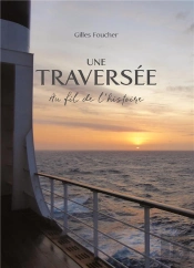 Une Traversee - Au Fil De L Histoire