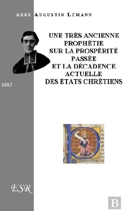 Bertrand.pt - Une Trés Ancienne Prophétie Sur La Prospérité Passée Et La Décadence Actuelle Des États Chrétiens