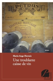 Une Troublante Caisse De Vin