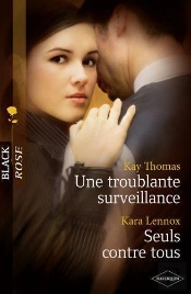 Une Troublante Surveillance - Seuls Contre Tous
