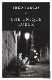 Une Unique Lueur