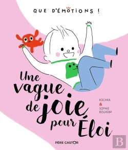 Bertrand.pt - Une Vague De Joie Pour Eloi