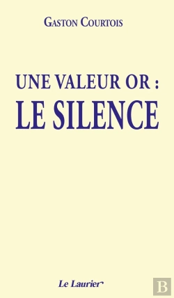 Bertrand.pt - Une Valeur Or : Le Silence