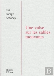 Une Valse Sur Les Sables Mouvants