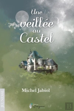 Bertrand.pt - Une Veillee Au Castel
