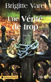 Une Vérité De Trop