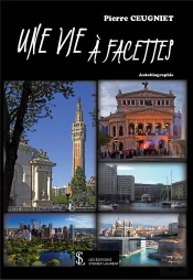 Une Vie A Facettes