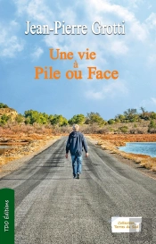 Une Vie À Pile Ou Face