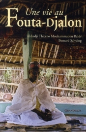 Une Vie Au Fouta-Djalon