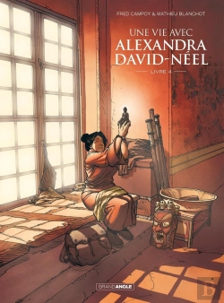 Bertrand.pt - Une Vie Avec Alexandra David-Néel Tome 4