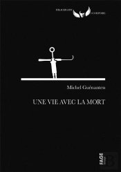 Une Vie Avec La Mort
