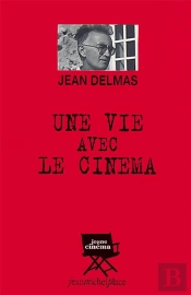 Une Vie Avec Le Cinema