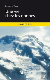 Une Vie Chez Les Nonnes