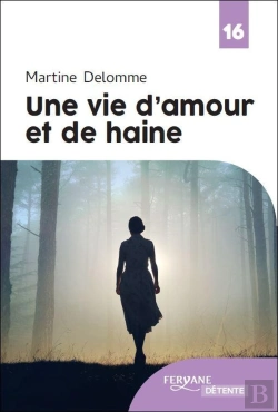 Bertrand.pt - Une Vie D'Amour Et De Haine