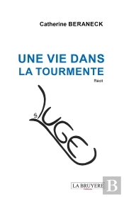 Une Vie Dans La Tourmente