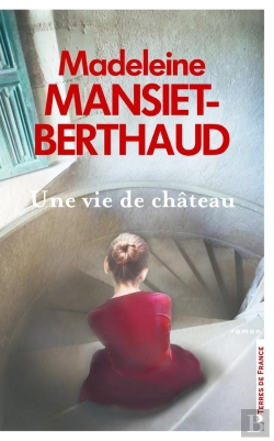 Bertrand.pt - Une Vie De Château