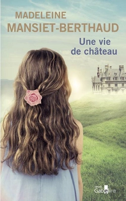 Bertrand.pt - Une Vie De Château