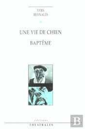 Une Vie De Chien, Bapteme