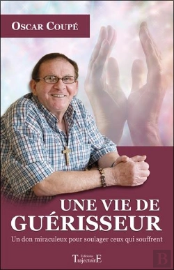 Bertrand.pt - Une Vie De Guerisseur - Un Don Miraculeux Pour Soulager Ceux Qui Souffrent