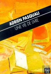 Une Vie De Livre