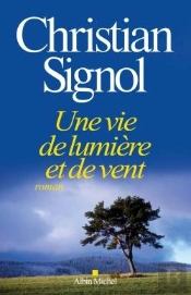 Une Vie De Lumière Et De Vent