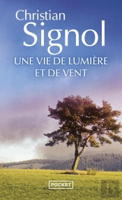 Une Vie De Lumière Et De Vent