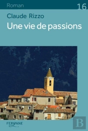 Une Vie De Passions