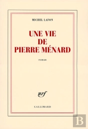 Une Vie De Pierre Ménard