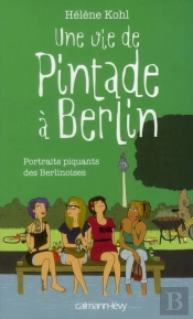 Une Vie De Pintade A Berlin