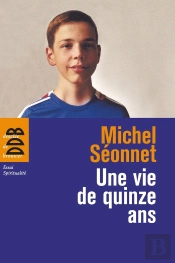 Une Vie De Quinze Ans