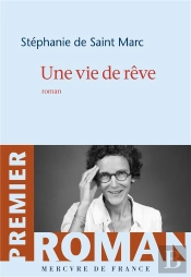 Une Vie De Reve