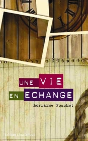 Une Vie En Échange