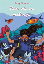 Une Vie En Milonga