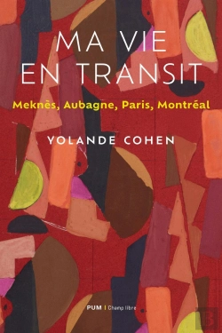 Bertrand.pt - Une Vie En Transit : Meknès, Aubagne, Paris, Montréal