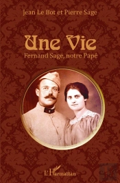 Une Vie ; Fernand Sage, Notre Papé