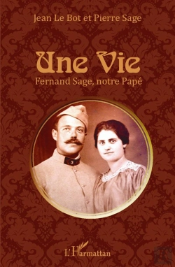 Bertrand.pt - Une Vie ; Fernand Sage, Notre Papé
