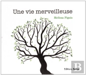 Une Vie Merveilleuse