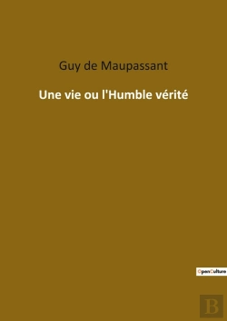 Bertrand.pt - Une Vie Ou L'Humble Vérité