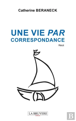 Bertrand.pt - Une Vie Par Correspondance